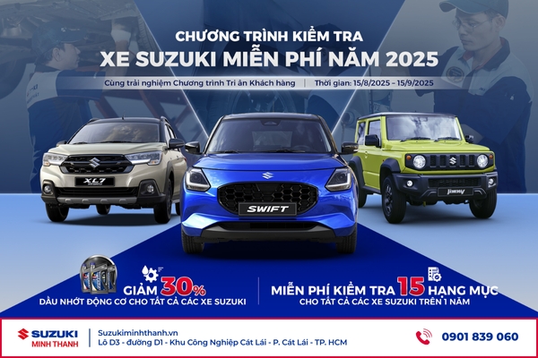 HOT | MIỄN PHÍ CHƯƠNG TRÌNH KIỂM TRA XE Ô TÔ NĂM 2025 TẠI SUZUKI MINH THANH