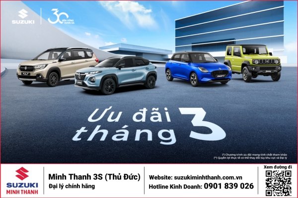 Ưu Đãi Tháng 03-2026: KHỞI ĐẦU HÀNH TRÌNH MỚI CÙNG SUZUKI​ MINH THANH