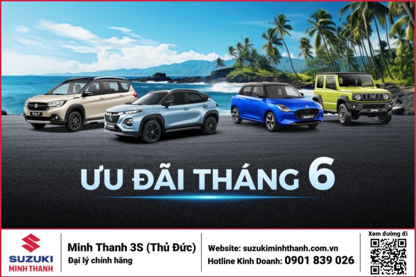 Ưu Đãi Tháng 06-2026: Ưu đãi mở lối, hành trình rộng mở cùng Suzuki Minh Thanh