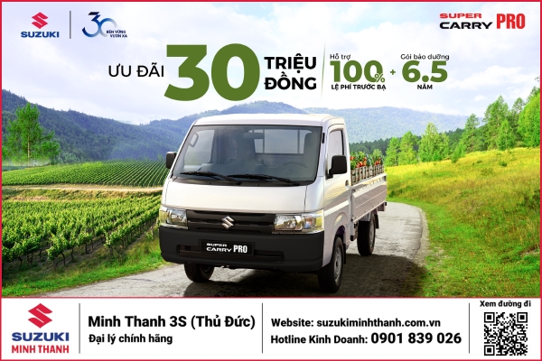 ƯU ĐÃI ĐẾN 30 TRIỆU | VỮNG CHÃI LỢI ÍCH, ĐỒNG HÀNH CHUYÊN CHỞ CÙNG SUZUKI CARRY PRO